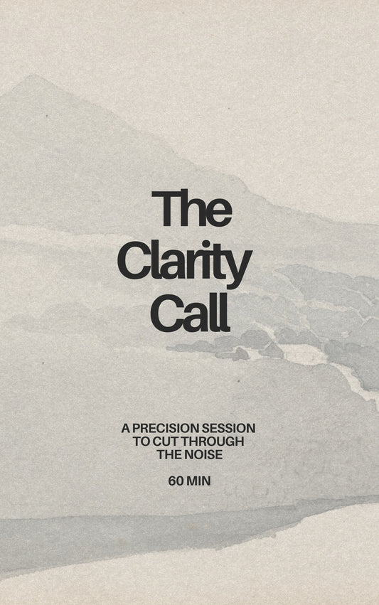 The Clarity Call